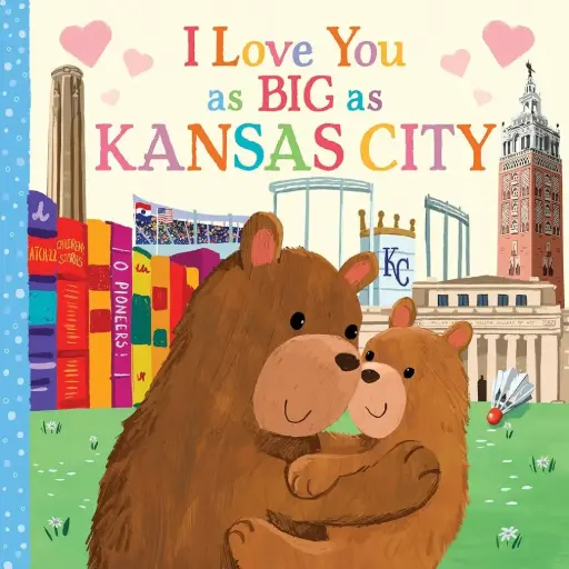 [BGB-9781728274485] I Love You As Big As Kansas City Book
